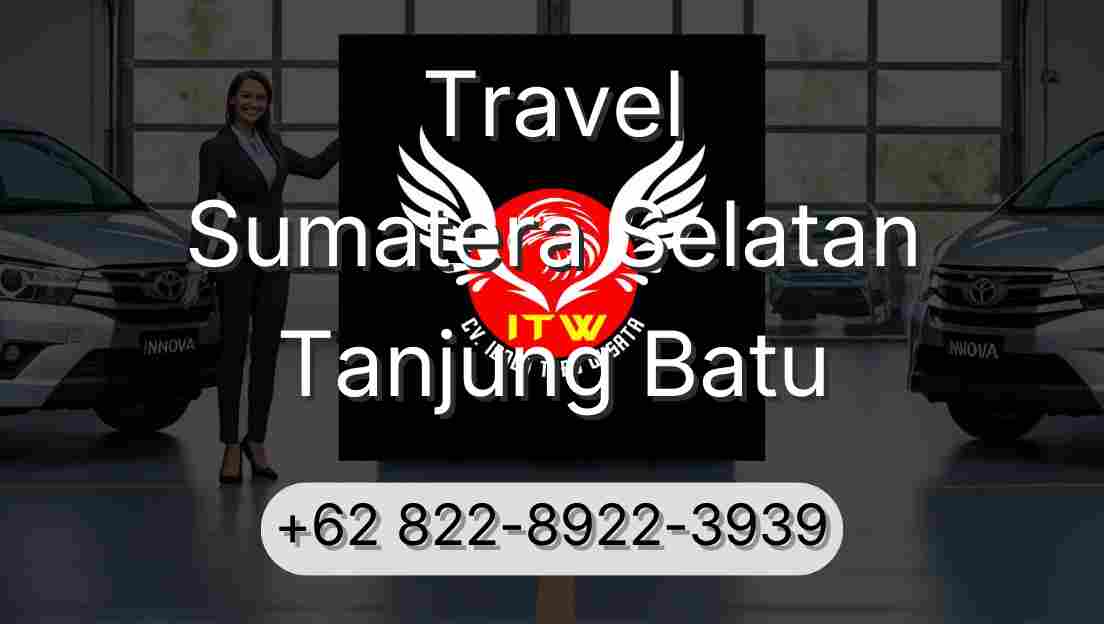 Travel Sumatera Selatan Tanjung Batu