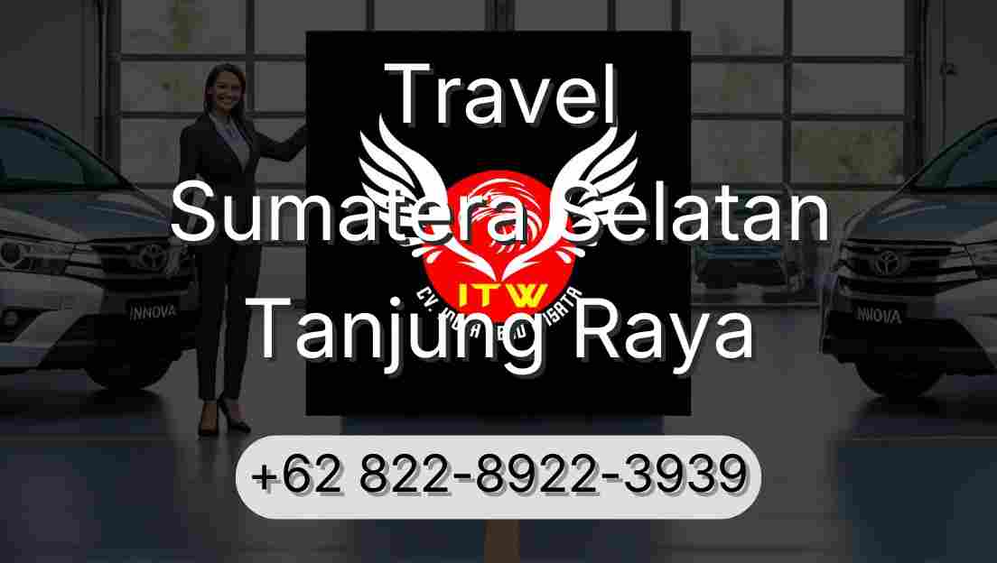 Travel Sumatera Selatan Tanjung Raya