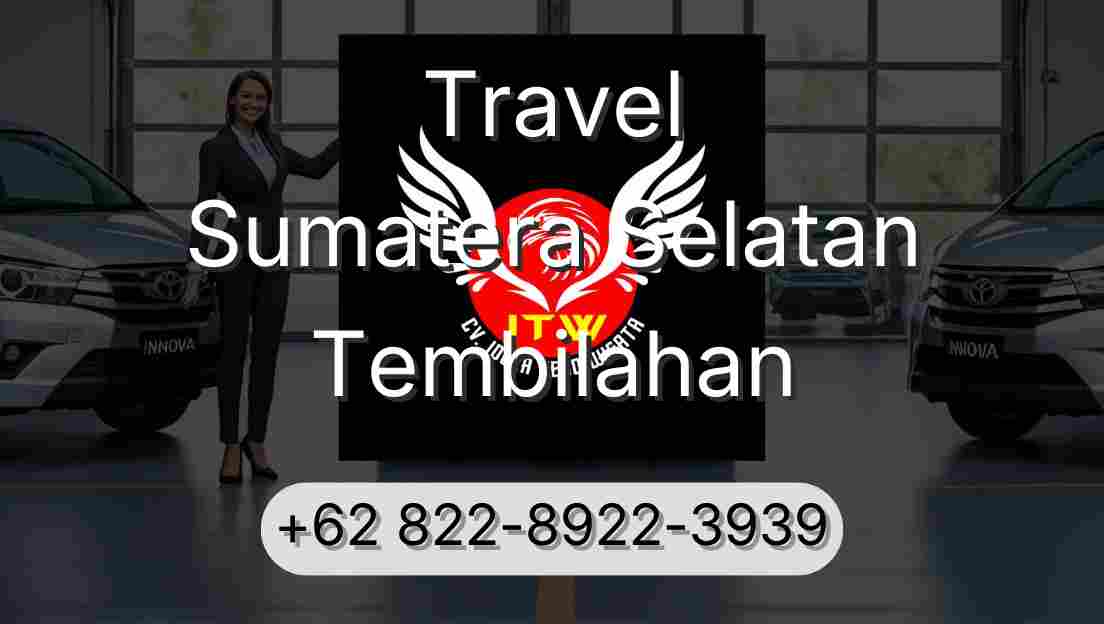 Travel Sumatera Selatan Tembilahan