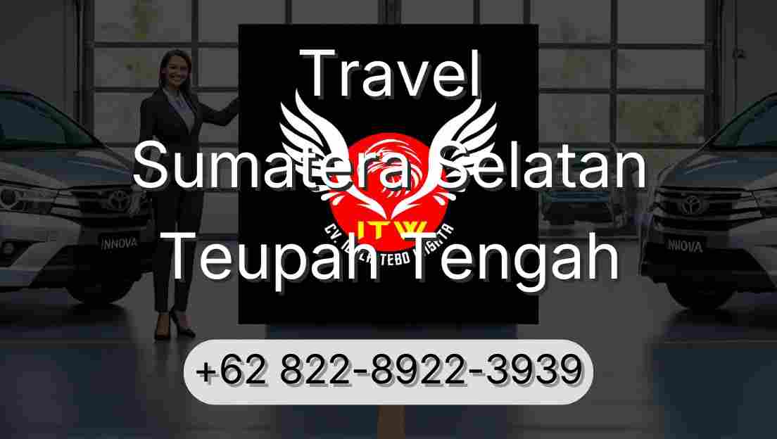 Travel Sumatera Selatan Teupah Tengah