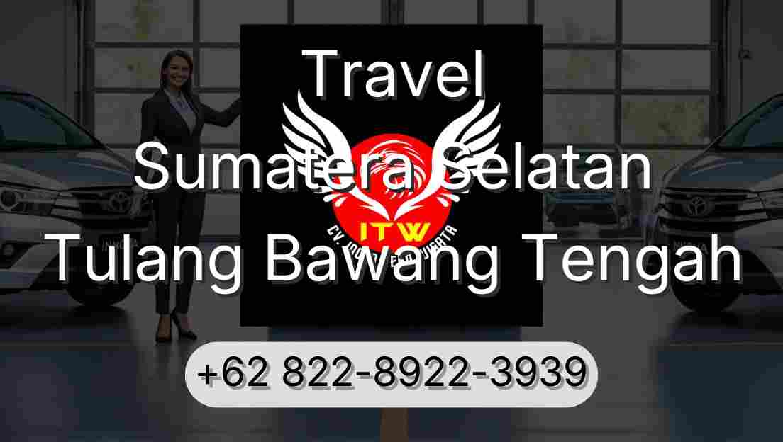 Travel Sumatera Selatan Tulang Bawang Tengah