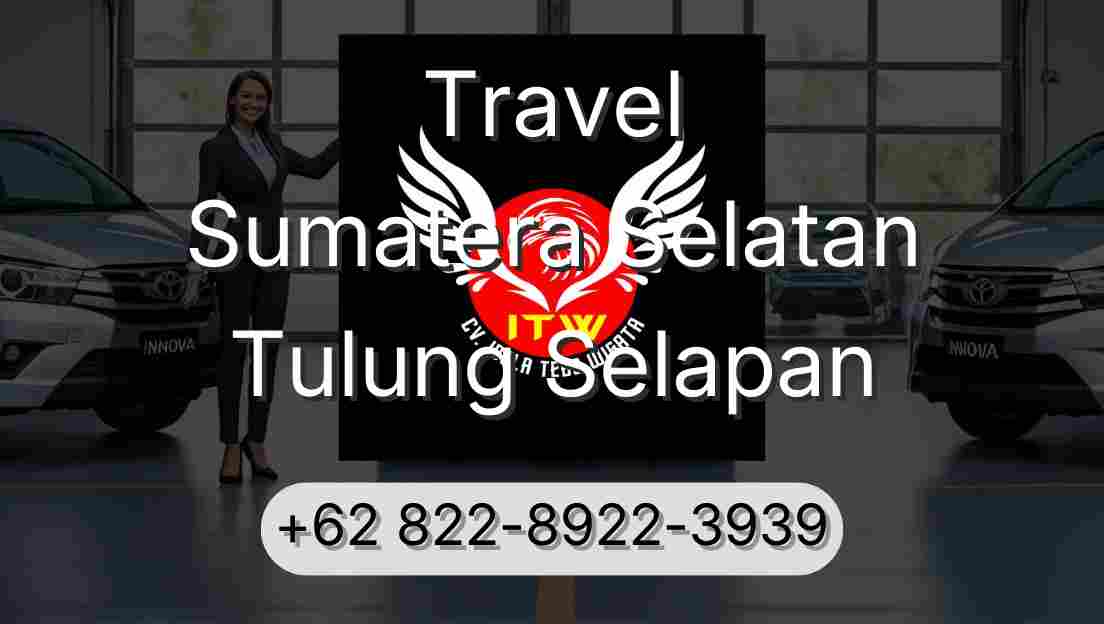 Travel Sumatera Selatan Tulung Selapan