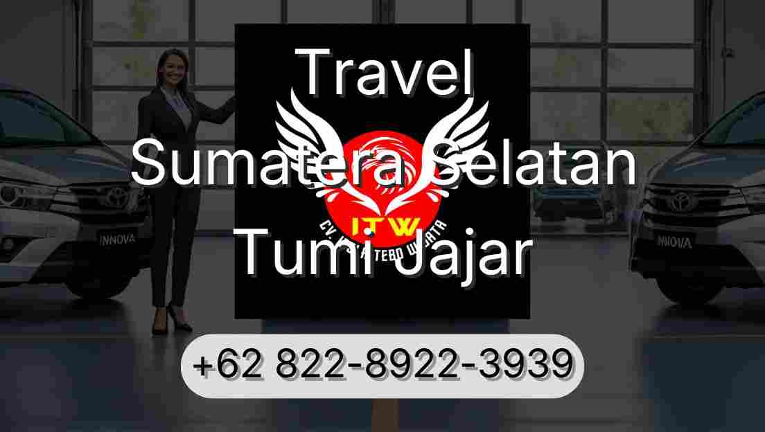 Travel Sumatera Selatan Tumi Jajar