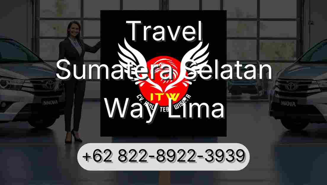 Travel Sumatera Selatan Way Lima