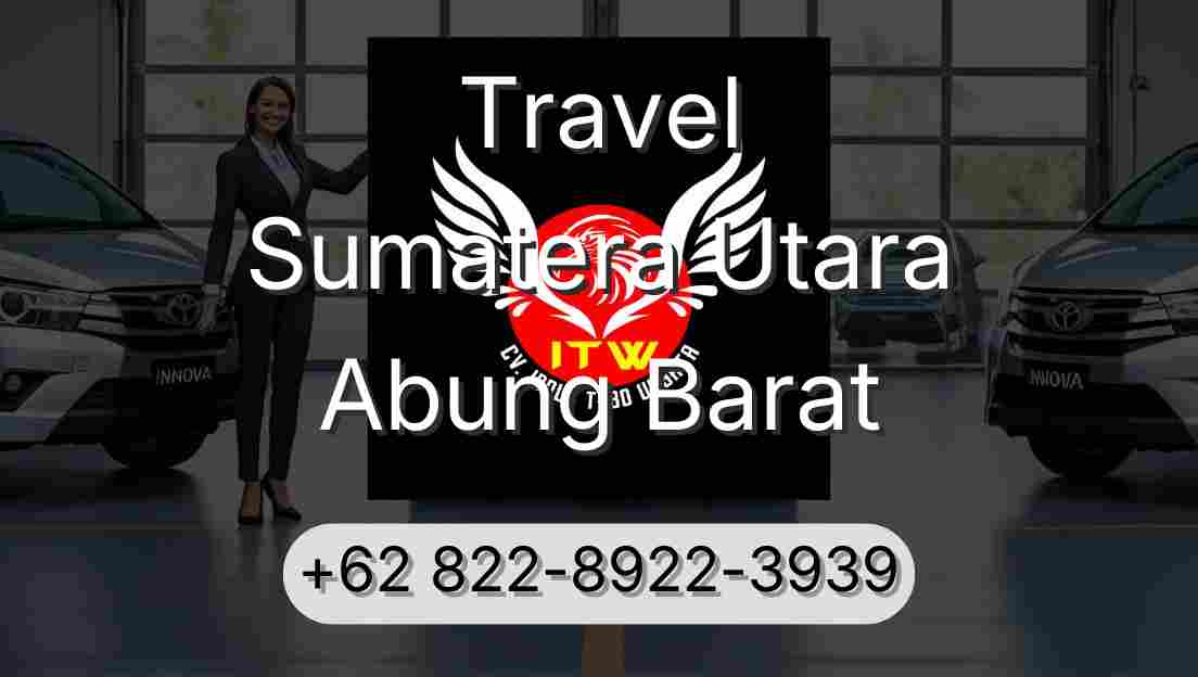 Travel Sumatera Utara Abung Barat