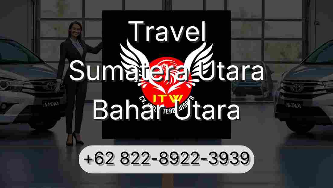 Travel Sumatera Utara Bahar Utara