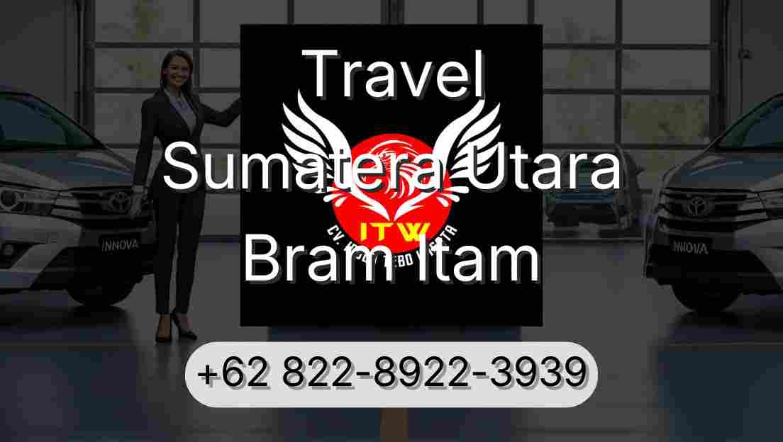 Travel Sumatera Utara Bram Itam
