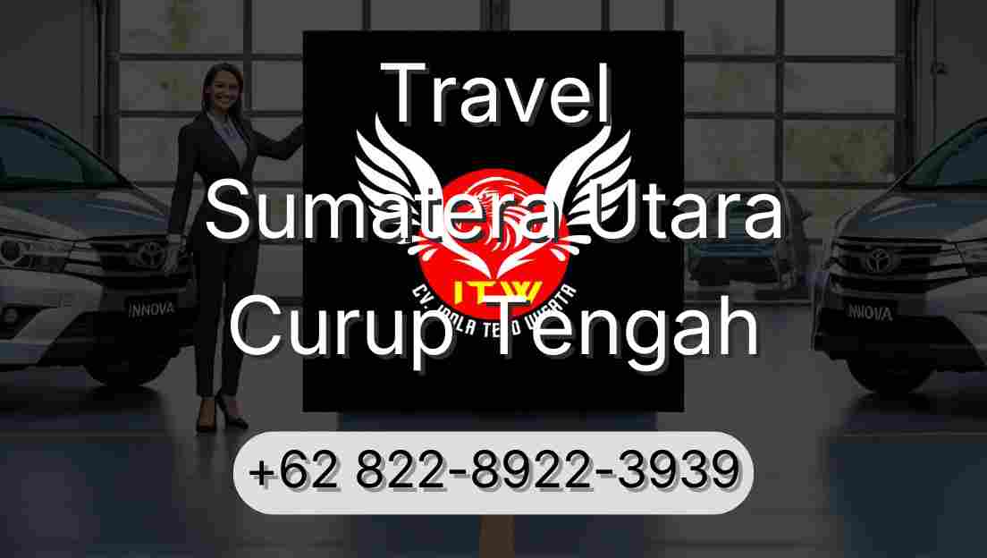 Travel Sumatera Utara Curup Tengah