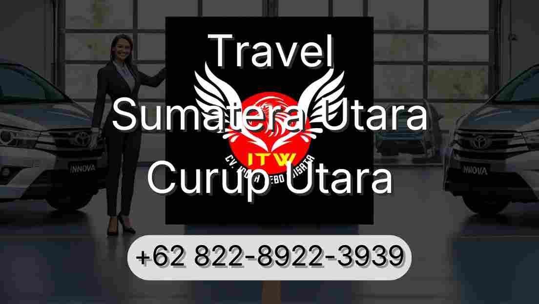 Travel Sumatera Utara Curup Utara