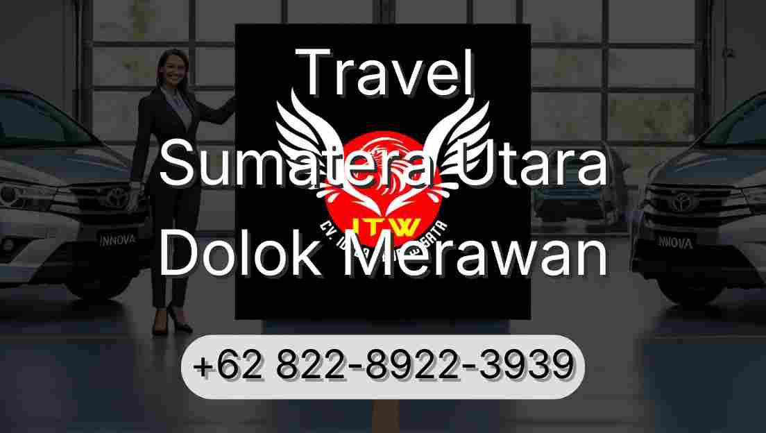 Travel Sumatera Utara Dolok Merawan