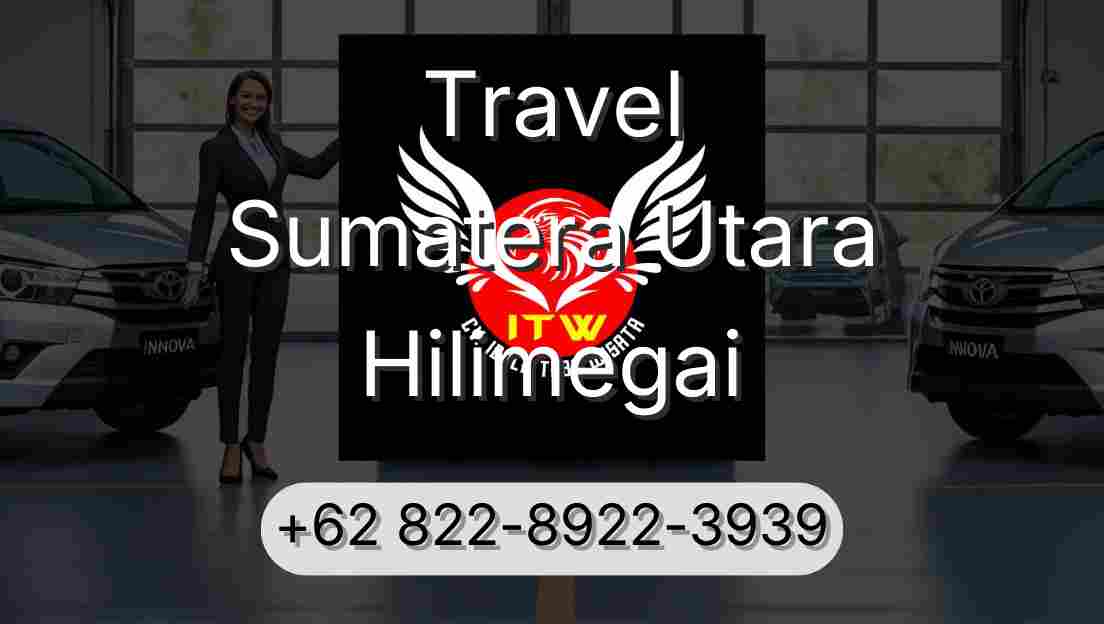 Travel Sumatera Utara Hilimegai