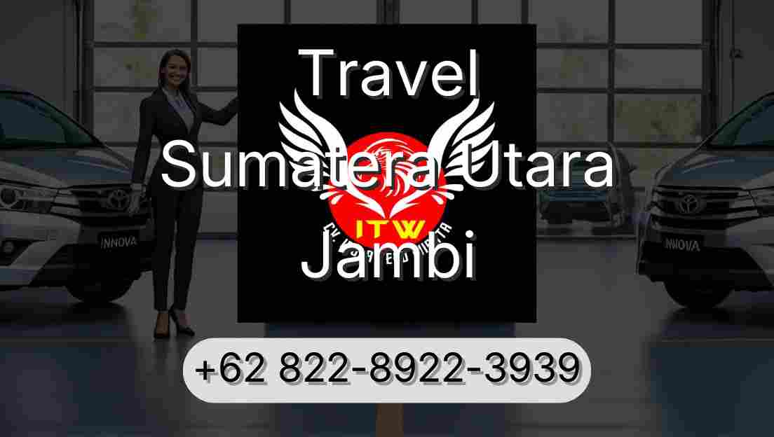 Travel Sumatera Utara Jambi