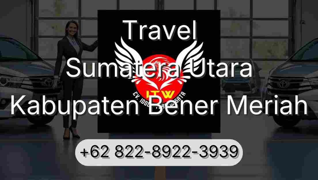 Travel Sumatera Utara Kabupaten Bener Meriah
