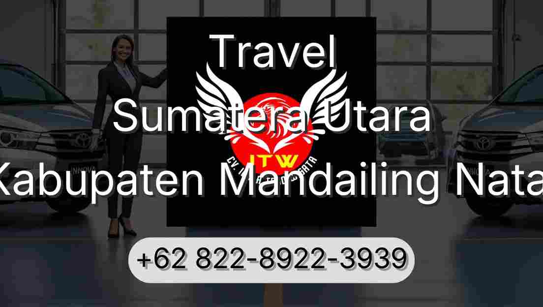 Travel Sumatera Utara Kabupaten Mandailing Natal