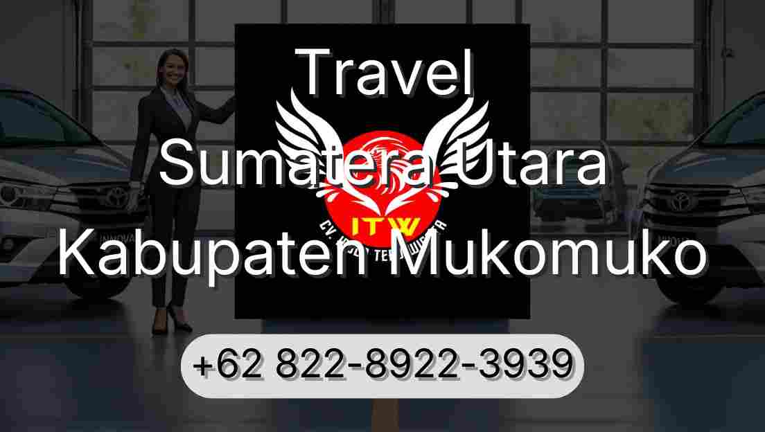 Travel Sumatera Utara Kabupaten Mukomuko