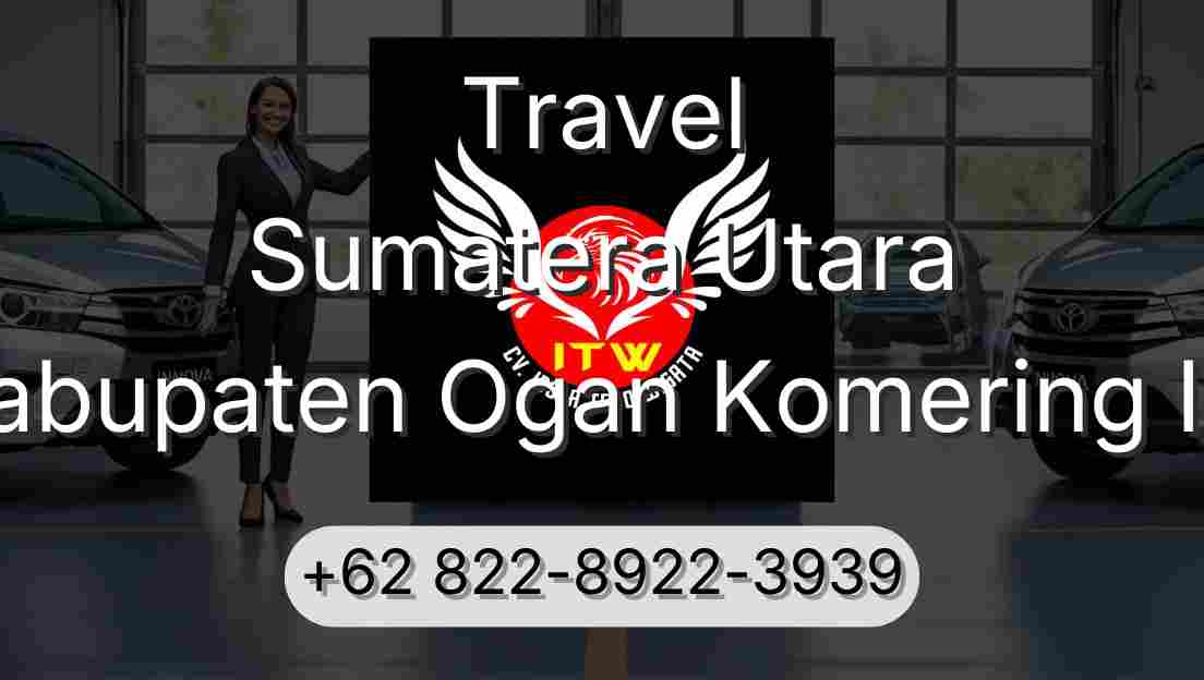 Travel Sumatera Utara Kabupaten Ogan Komering Ilir