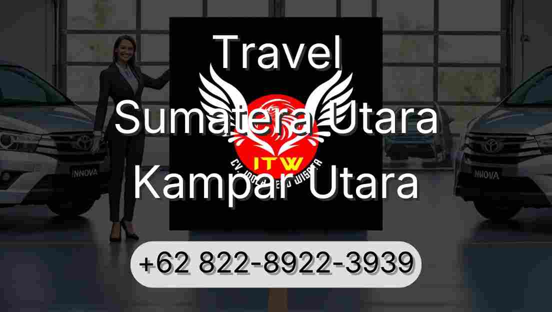 Travel Sumatera Utara Kampar Utara