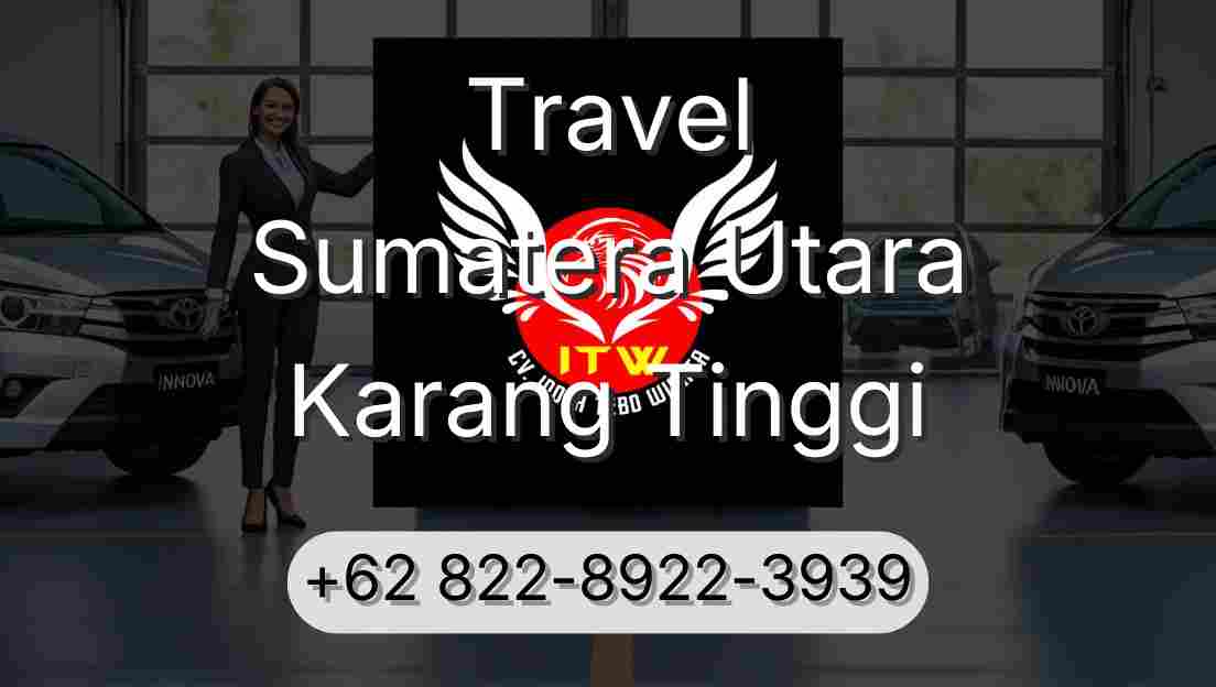 Travel Sumatera Utara Karang Tinggi