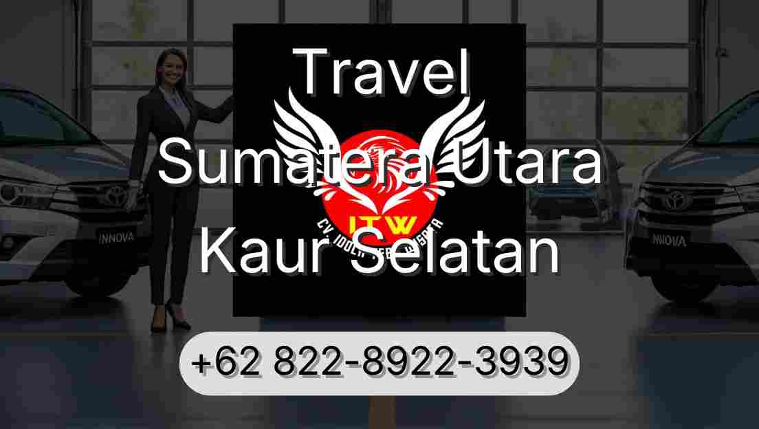 Travel Sumatera Utara Kaur Selatan