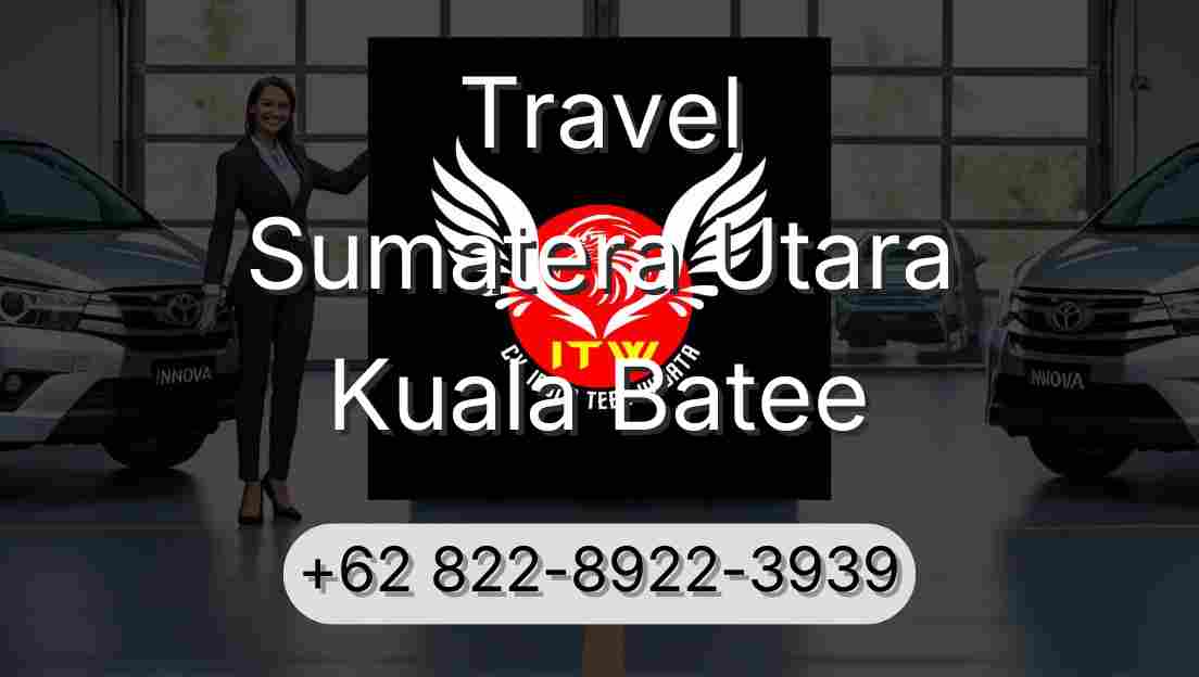 Travel Sumatera Utara Kuala Batee