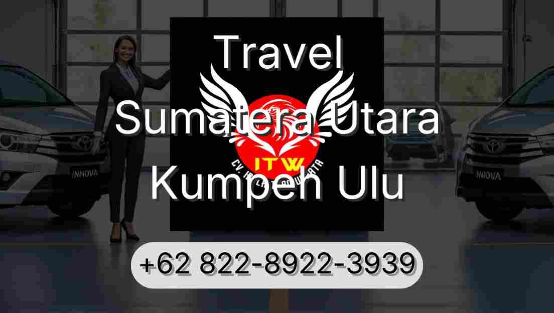 Travel Sumatera Utara Kumpeh Ulu