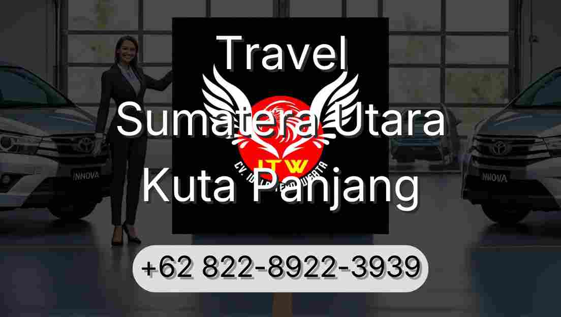 Travel Sumatera Utara Kuta Panjang