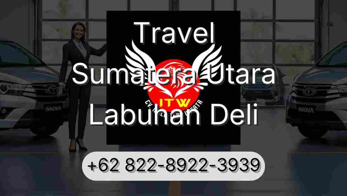 Travel Sumatera Utara Labuhan Deli