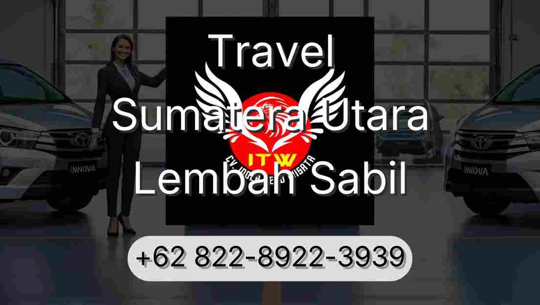 Travel Sumatera Utara Lembah Sabil