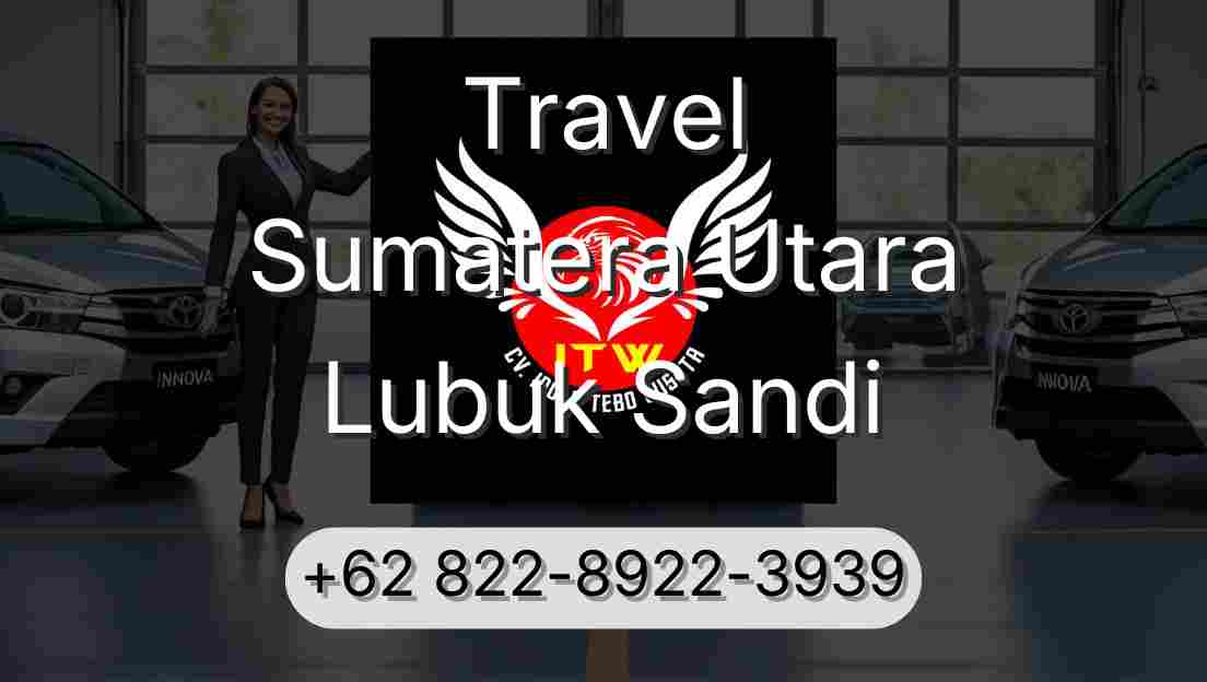 Travel Sumatera Utara Lubuk Sandi