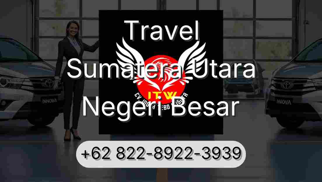 Travel Sumatera Utara Negeri Besar