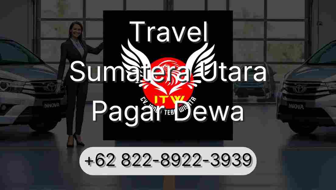 Travel Sumatera Utara Pagar Dewa