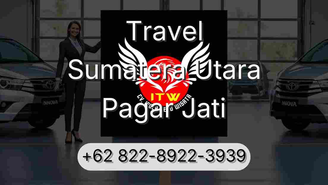 Travel Sumatera Utara Pagar Jati
