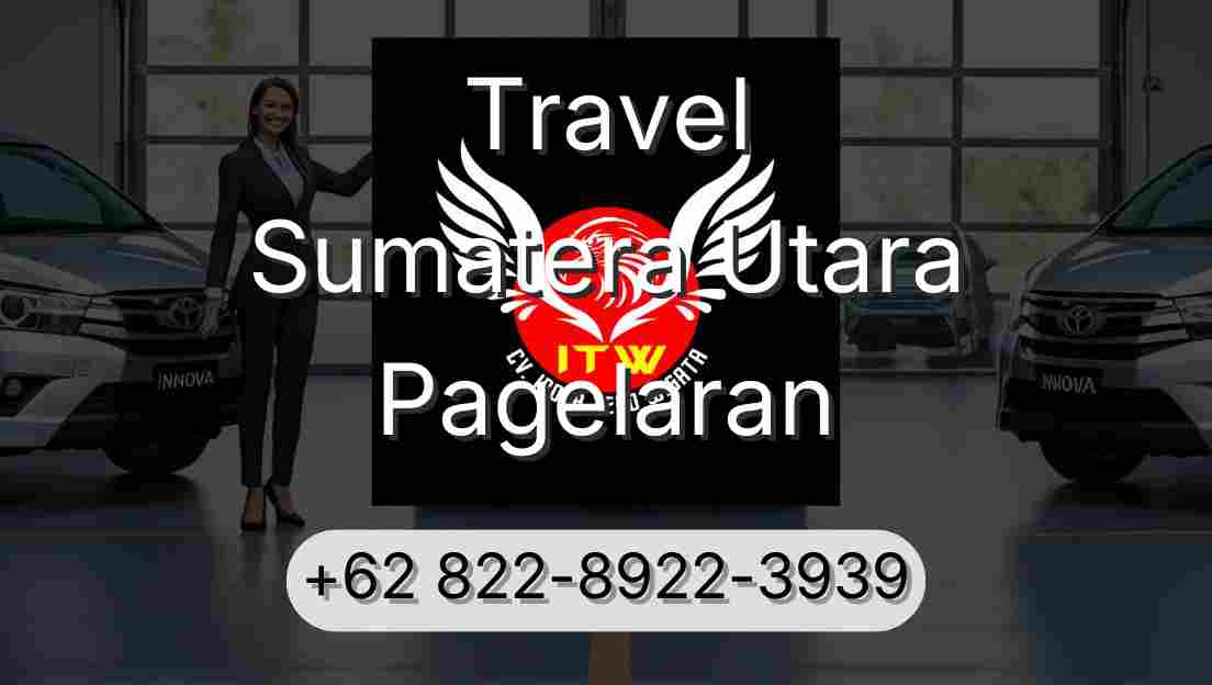 Travel Sumatera Utara Pagelaran