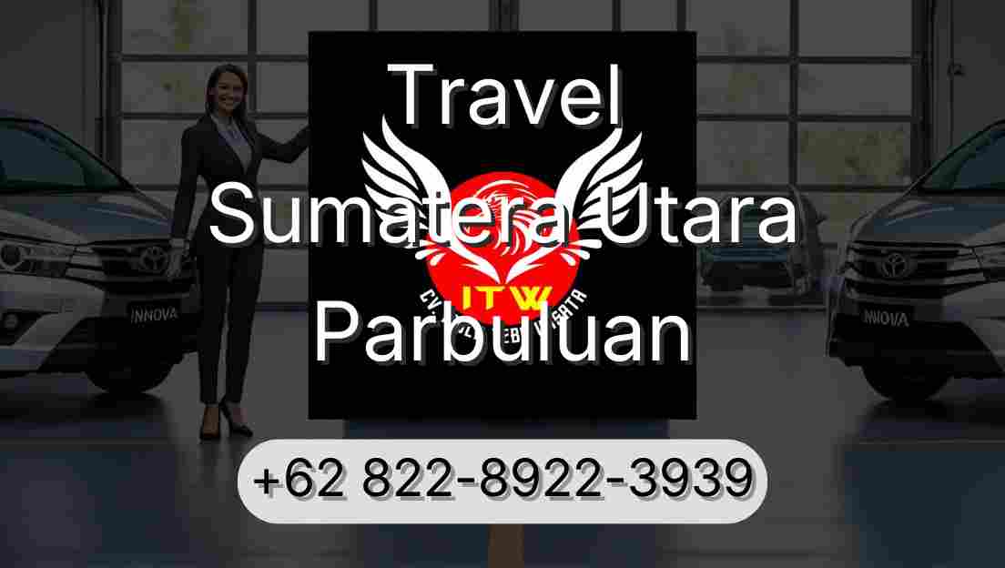 Travel Sumatera Utara Parbuluan