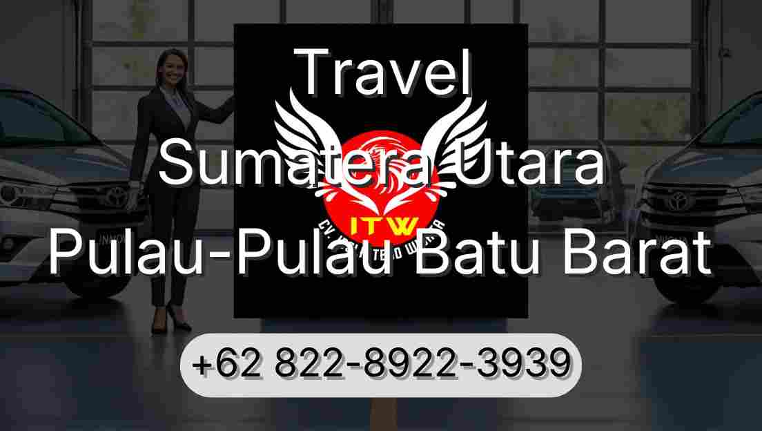 Travel Sumatera Utara Pulau-Pulau Batu Barat