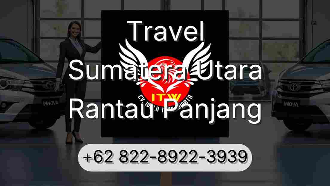 Travel Sumatera Utara Rantau Panjang