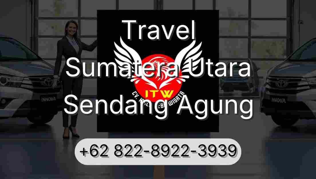Travel Sumatera Utara Sendang Agung