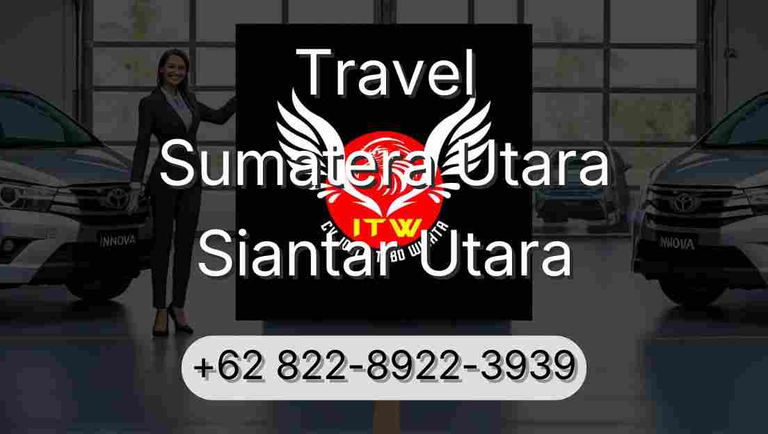 Travel Sumatera Utara Siantar Utara