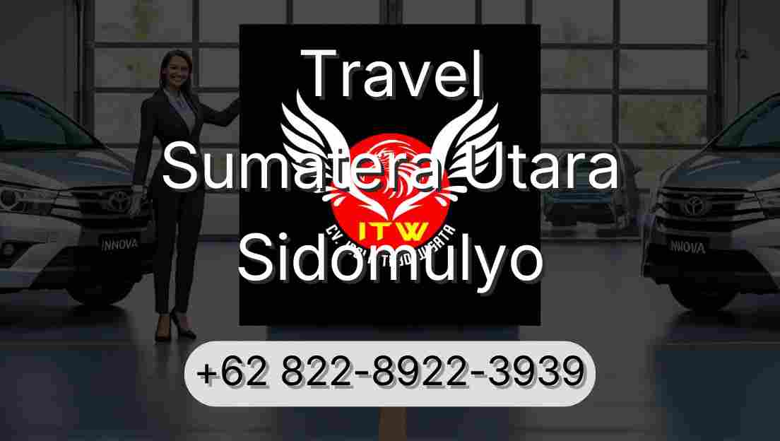 Travel Sumatera Utara Sidomulyo