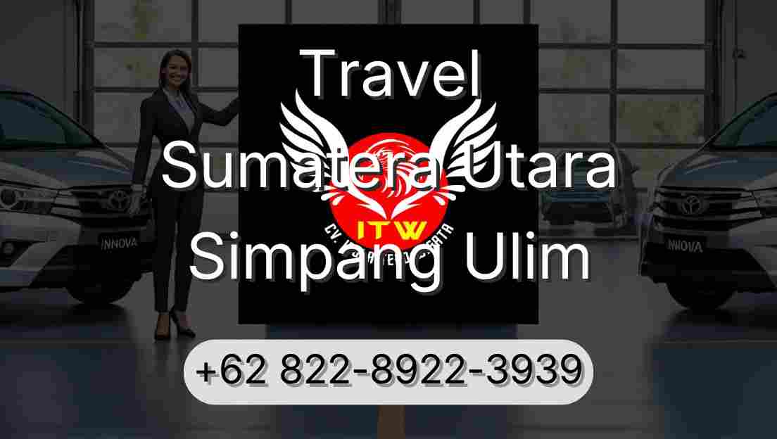 Travel Sumatera Utara Simpang Ulim