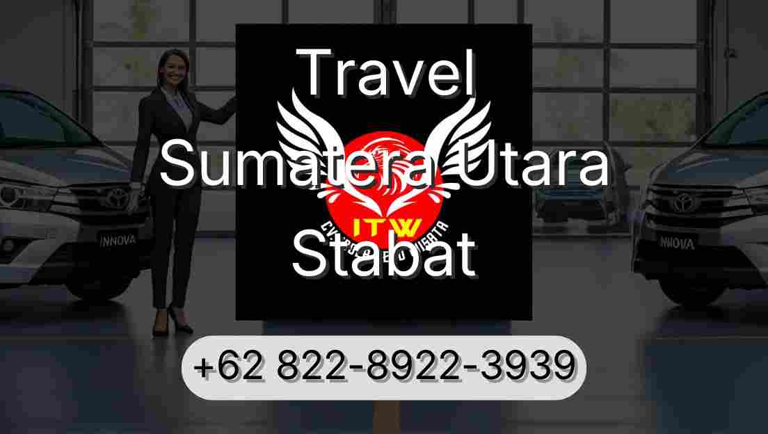Travel Sumatera Utara Stabat