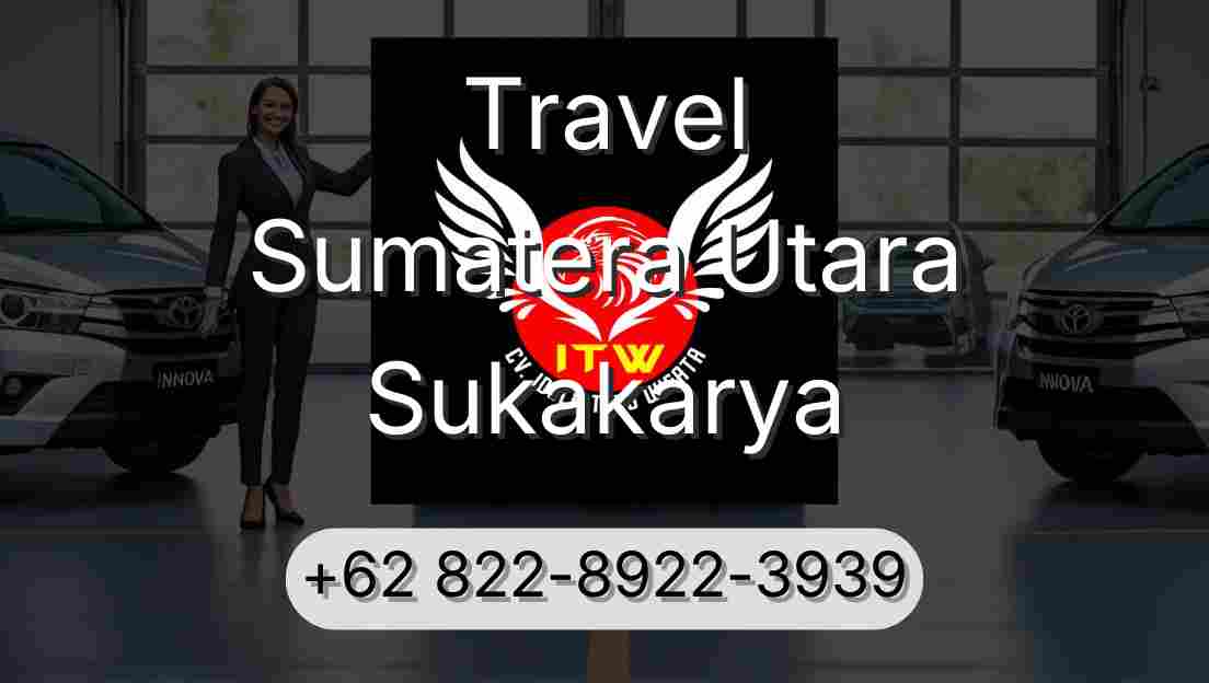 Travel Sumatera Utara Sukakarya