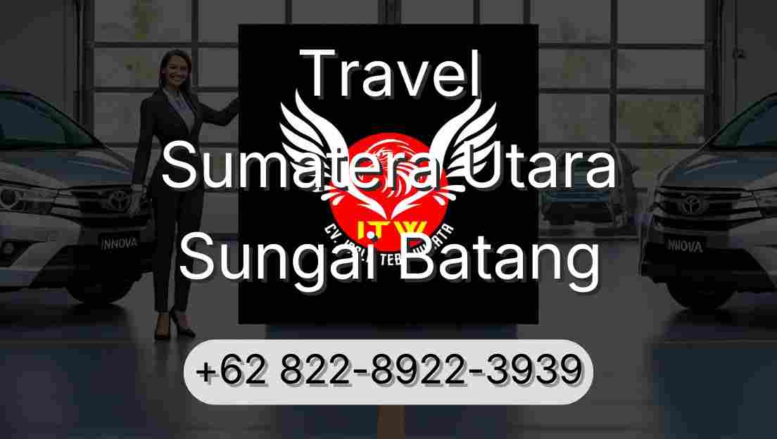 Travel Sumatera Utara Sungai Batang