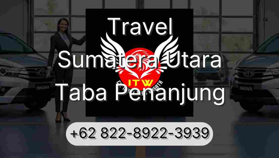 Travel Sumatera Utara Taba Penanjung