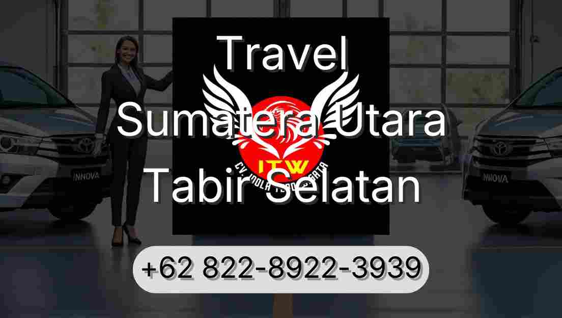 Travel Sumatera Utara Tabir Selatan