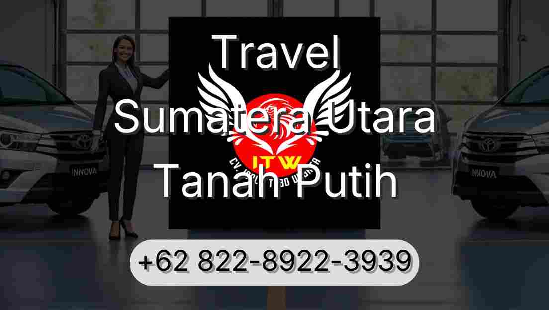 Travel Sumatera Utara Tanah Putih