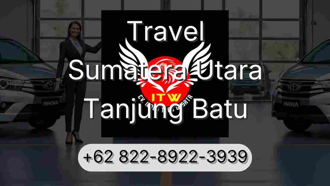 Travel Sumatera Utara Tanjung Batu