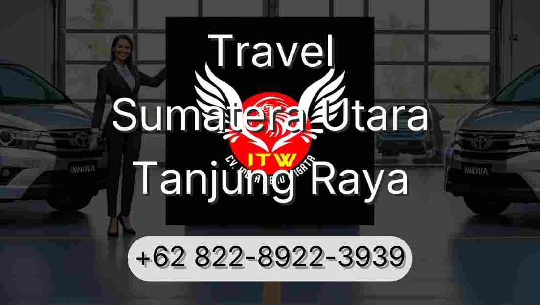 Travel Sumatera Utara Tanjung Raya