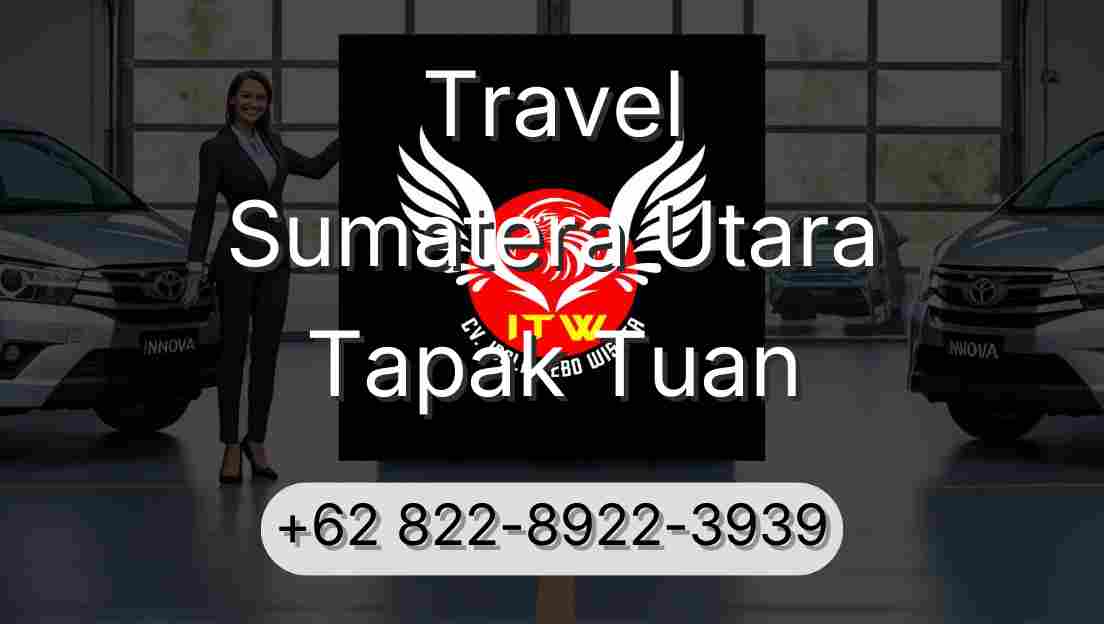 Travel Sumatera Utara Tapak Tuan