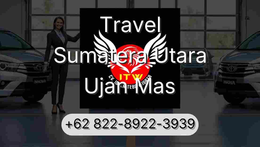 Travel Sumatera Utara Ujan Mas